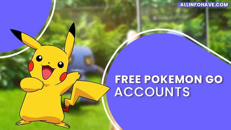 50+ Free Pokemon Go Accounts